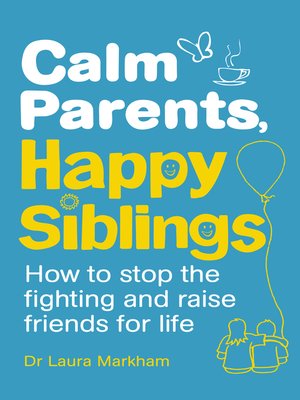 Calm Parents, Happy Siblings - ebook